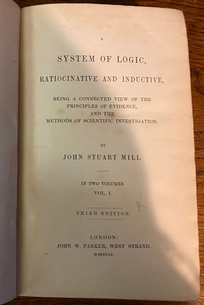 John Stuart Mill. A System of Logic (1851)
